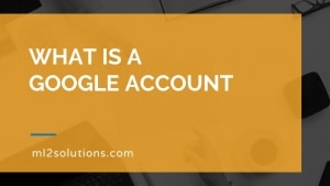 What is a Google Account